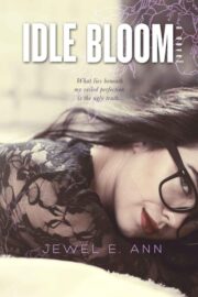 Jewel Ann - Idle Bloom