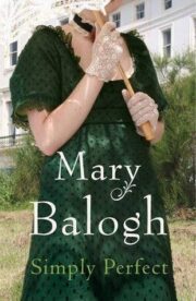 Mary Balogh - Simply Perfect