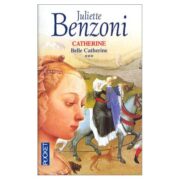 Juliette Benzoni - Belle Catherine