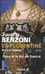 Жюльетта Бенцони - Fiora et le roi de France