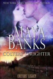 Maya Banks - Colters’ Daughter