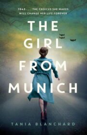 Tania Blanchard - The Girl from Munich