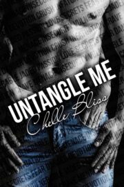 Chelle Bliss - Untangle Me