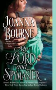 Joanna Bourne - My Lord and Spymaster