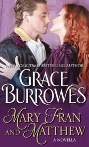Grace Burrowes - Mary Fran and Matthew