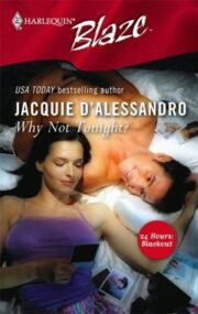 Jacquie ’Alessandro - Why Not Tonight?
