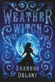 Shannon Delany - Weather Witch