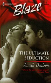 Janelle Denison - The Ultimate Seduction