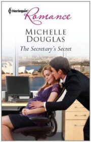 Michelle Douglas - The Secretary’s Secret