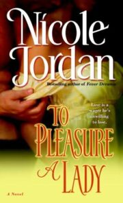 Nicole Jordan - To Pleasure a Lady