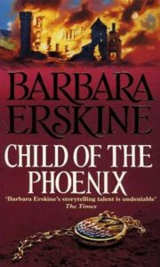 Barbara Erskine - Child of the Phoenix