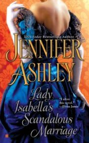Jennifer Ashley - Lady Isabella’s Scandalous Marriage