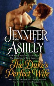 Jennifer Ashley - The Duke’s Perfect Wife