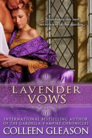 Colleen Gleason - Lavender Vows