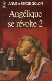 Anne Golon - Angélique se révolte Part 2