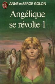 Anne Golon - Angélique se révolte Part1