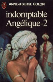 Indomptable Angélique Part 2