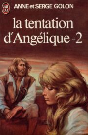 Anne Golon - La tentation d’Angélique Part 2