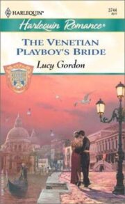 Lucy Gordon - The Venetian Playboy’s Bride