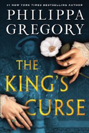 Philippa Gregory - The King’s Curse