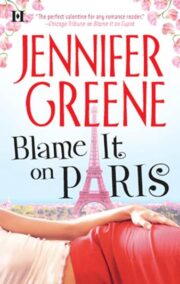 Jennifer Greene - Blame It On Paris