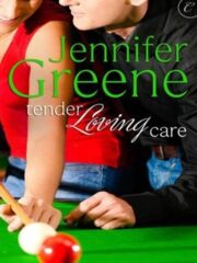 Jennifer Greene - Tender Loving Care