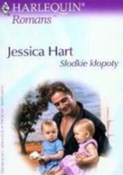 Jessica Hart - Słodkie kłopoty