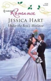 Jessica Hart - Under the Boss’s Mistletoe
