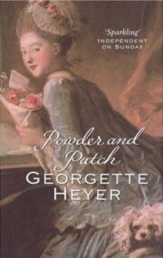 Georgette Heyer - Powder and Patch