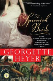 Georgette Heyer - The Spanish Bride