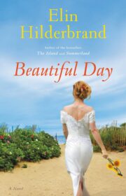 Elin Hilderbrand - Beautiful Day