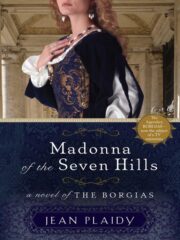Виктория Холт - Madonna of the Seven Hills