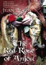 Jean Plaidy - The Red Rose of Anjou