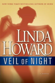 Linda Howard - Veil of Night: A Novel