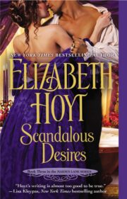 Elizabeth Hoyt - Scandalous Desires