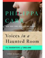 Philippa Carr - Voices in a Haunted Room