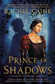 Rachel Caine - Prince of Shadows