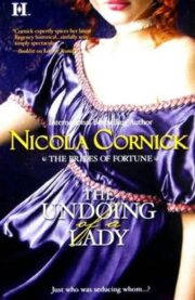 Nicola Cornick - The Undoing Of A Lady