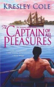 Kresley Cole - The Captain of All Pleasures