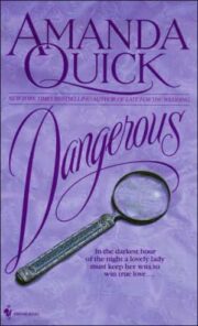 Amanda Quick - Dangerous