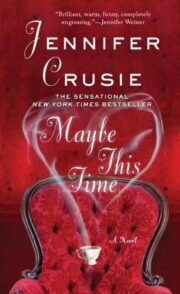 Jennifer Crusie - Maybe This Time