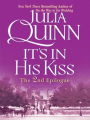 Julia Quinn - It’s In His Kiss Epilogue II