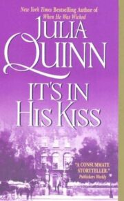 Julia Quinn - It’s In His Kiss