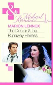 The Doctor & the Runaway Heiress