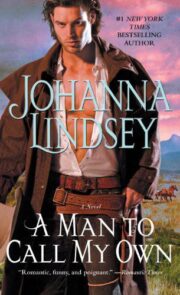 Johanna Lindsey - A Man to Call My Own