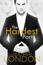 Heather London - The Hardest Part