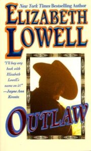 Elizabeth Lowell - Outlaw