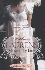 Stephanie Laurens - Mastered By Love