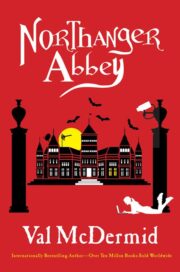 Val McDermid - Northanger Abbey