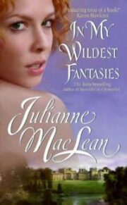 Джулиана Маклейн - In My Wildest Fantasies